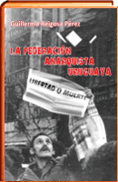 LA FEDERACIÓN ANARQUISTA URUGUAYA
